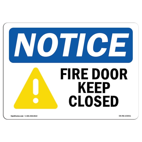 OSHA Sign, Fire Door Keep Closed, 5in X 3.5in Decal, 10PK, 3.5" W, 5" L, Landscape, PK10